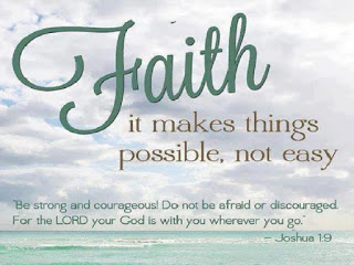Faith Makes Things Possible, Not Easy